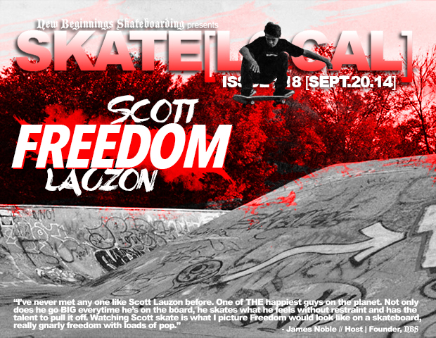 SKATE[LOCAL]™ "FREEDOM" WITH SCOTT LAUZON